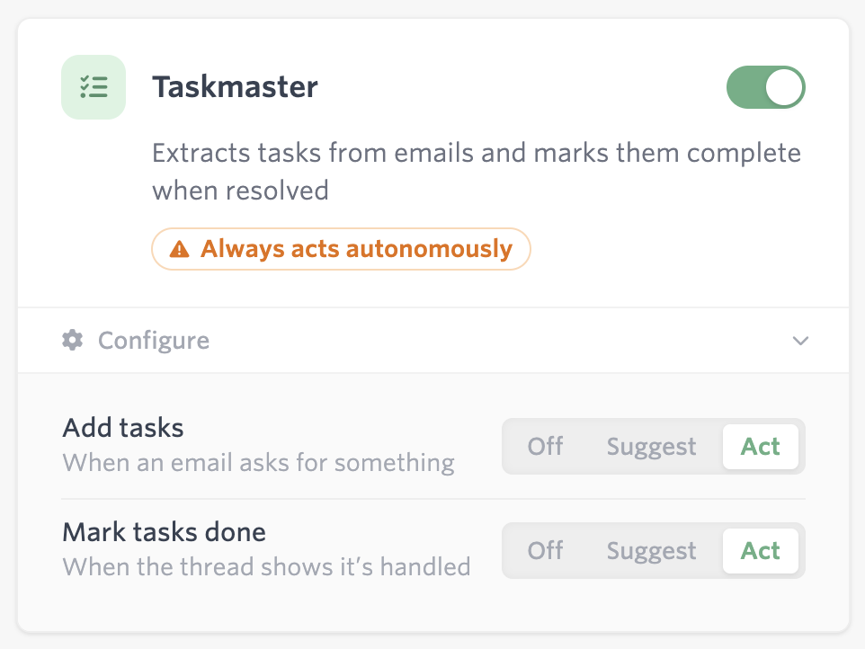 Taskmaster agent settings with Act selected for both adding tasks and marking tasks done.